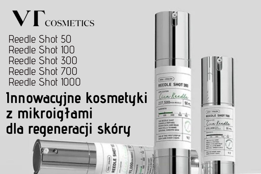 VT Cosmetics Reedle Shot – Hit z Korei! Wszystko o Spikulach i Ich Działaniu. Które Stężenie Wybrać?